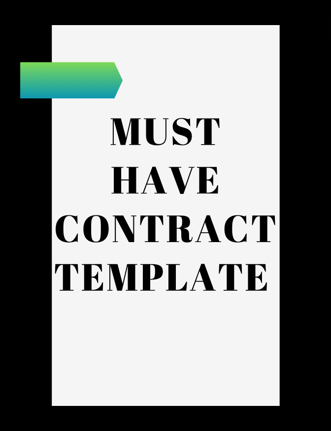 Must Have Contract Template [Coming Soon]